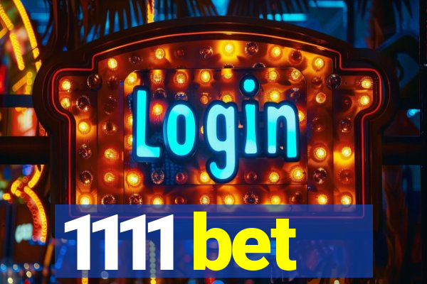 1111 bet